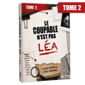 Le coupable n'est pas Léa - Tome 2